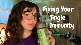 ASMR | Fixing Your Tingle Immunity (Fast & Aggressive Triggers) Mouth Sounds, Mic Triggers and More!