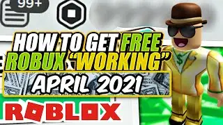 How To Get FREE ROBUX "WORKING” on Roblox April 2021