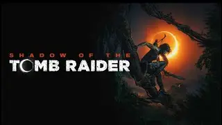Shadow of the Tomb Raider #1