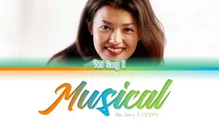 Yim Sang A (임상아) - Musical (뮤지컬) Color Coded Lyrics [Han/Rom/Eng] (가사)