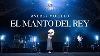El Manto del Rey - Averly Morillo | Gosper Perú
