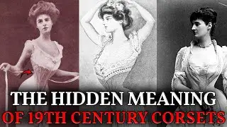 19TH CENTURY FASHION TORTURE? Why Were Women Really Tightlacing Corsets Until Fainting?
