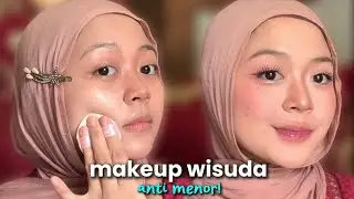 Makeup Wisuda Fresh Anti Menor Tapi Flawless di Kamera | Pemula friendly & Low Budget