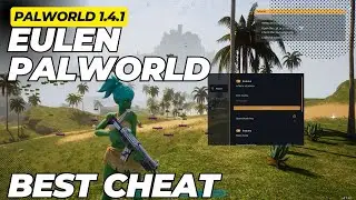 Eulen Palworld | Cheat For Multiplayer | Working on last version 1.4.1 | The best Hack