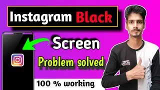 Instagram black screen problem 2022 | How to fix instagram black screen