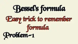 Bessel's Formula-Problem with easy trick to remember the formula-Interpolation