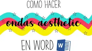 Ondas Aesthetic En Word || Apuntes Digitales