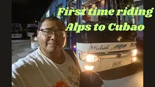 First time riding Alps | Naga to Cubao | sobrang bilis