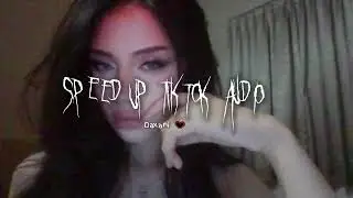 sped up tiktok edit audios ♡ 2026
