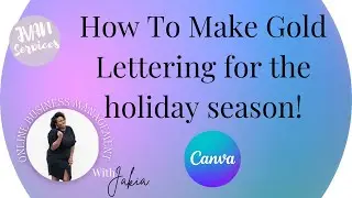 How To  Make Gold Lettering for the holiday season!