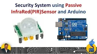 Security System using Passive InfraRed(PIR)Sensor and Arduino