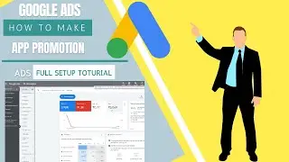 How To Create App Install Ads? | With Google Ads App Promotion Campaign
