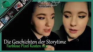 React: Storytime || Farblose Pixel Kosten nix || Me&My-ne Fotografie