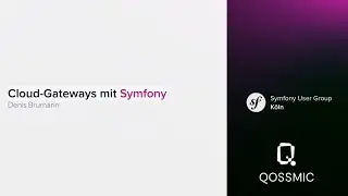 Cloud-Gateways mit Symfony (DE) @ Symfony UserGroup 06/2023