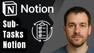 How to Use Sub-Items & Sub-Tasks in Notion (2025 Step-by-Step Beginner Tutorial)