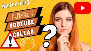 The Dos ✅ and Don'ts ❌ of Collaborating with Other YouTubers