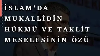 İslam'da Mukallidin Hükmü ve Taklit Meselesinin Özü - Hamza el-Bekri (Türkçe Altyazılı)