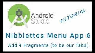 Nibblettes Menu Android Studio App Tutorial Part 6