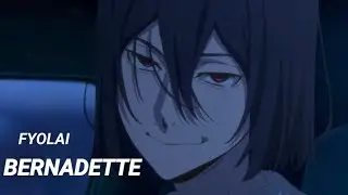bernadette - fyolai [bungo stray dogs amv]