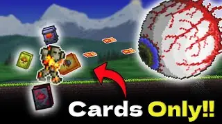Terraria But I Can Only Use Cards