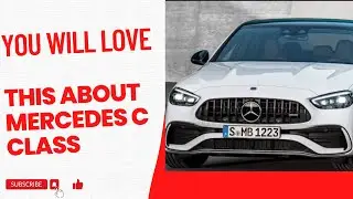 You will love this about the Mercedes C class.