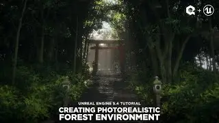Creating a Photorealistic Forest | Unreal Engine 5.4 Beginner Tutorial - UE5 Starter Course 2024