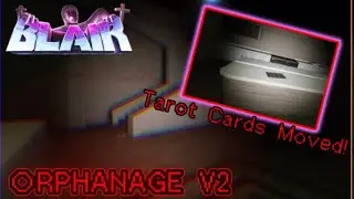 BLAIR: Orphanage Update! (New Sounds, Major Map Changes)