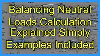 Balancing Neutral Loads Calculation Explained Simply Examples Included