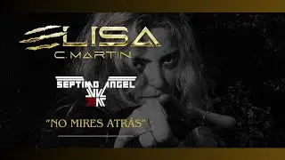 SÉPTIMO ÁNGEL - No Mires Atrás
