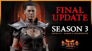 THE SEASON OF THE ASSASSIN | Diablo 2 Resurrected - Season 3, patch 2.6 patch notes