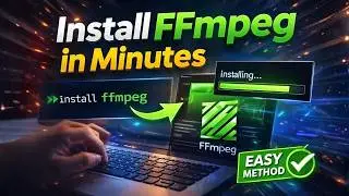 How To Install FFmpeg on Windows, Mac & Linux | Step-by-Step Beginner Guide