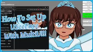 How To Set Up VSeeFace With MultiV!!!