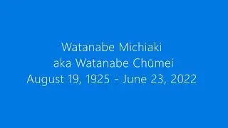 RIP Watanabe Chūmei