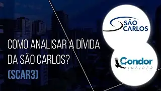 Qual é a melhor maneira de analisar a dívida da São Carlos? #SCAR3