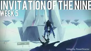 Destiny 2:Invitation Of The Nine (Week 5)