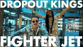 Dropout Kings - Fighter Jet (Official Music Video)