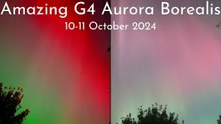 Amazing Aurora Borealis - Northamptonshire, UK - 10-11 October 2024
