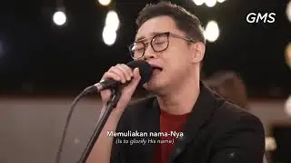 Yang Terutama Di Dalam Hidup Ini - GMS Jabodetabek WORSHIP NIGHT 10