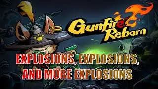 GUNFIRE REBORN DOUBLE TIGER CANNON EXPLOSIVE BUILD