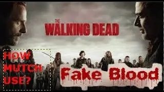 how much fake blood was used in the walking dead?|The Walking Dead|fake blood
