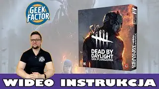 DEAD BY DAYLIGHT - Wideo Instrukcja