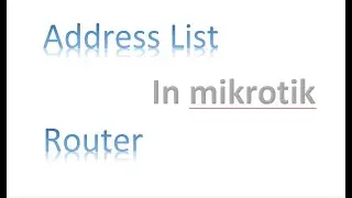 How to create address list in mikrotik router