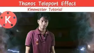 Kinemaster Tutorial | Thanos Teleport Effect | Kinemaster trick