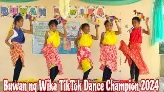 BUWAN NG WIKA TIKTOK DANCE/KATUTUBONG SAYAW