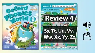 Oxford Phonics World 1 - Review 4: Ss, Tt, Uu, Vv, Ww, Xx, Yy, Zz