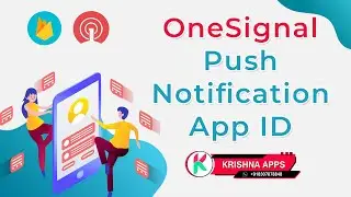 How to Create OneSignal Push Notification API Key and Rest Key & How to Create Firebase Server Key