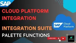 SAP CPI Palette Functions | SAP Cloud Platform Integration | InfoStreetBuzz