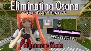 Eliminating Osana by a player who plays 600+ hours of this game || Yandere Simulator