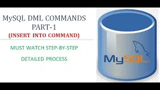 DML COMMANDS-PART 1-INSERT COMMAND ALL VARIATIONS