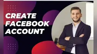 How to Create Facebook Account (2024)